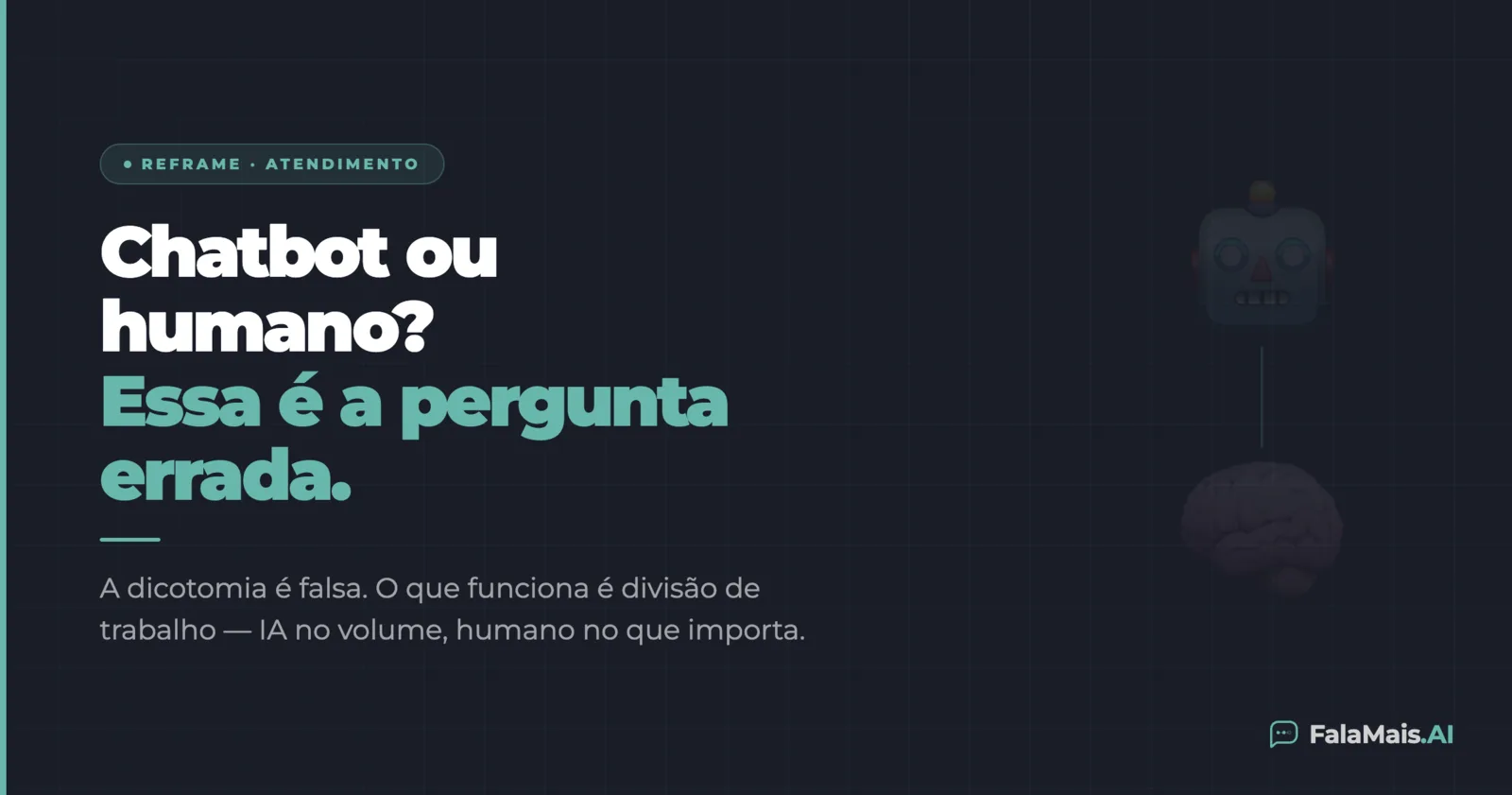 Chatbot ou atendente humano: por que você está fazendo a pergunta errada